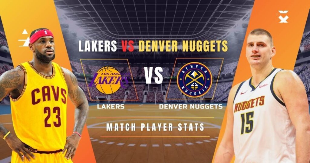 Lakers vs Denver Nuggets Match Player Stats